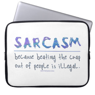 SlipperyJoe's Sarcasm-lustiges Slogan-Sprichwort s Laptopschutzhülle