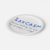 SlipperyJoe's Sarcasm-lustiges Slogan-Sprichwort s Pappteller (Schrägansicht)