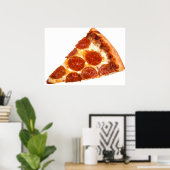 SlipperyJoe's Sliced Pizza Pepperoni Käse delici Poster (Heimbüro)