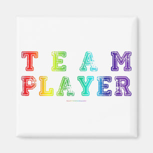 SlipperyJoe's Team Player Worte Stolz Farben Regen Magnet