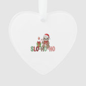Slo Ho Ho Xmas Sloth 2 Ornament (Vorderseite)