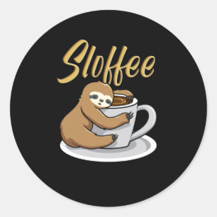 Sloffee-Funny-Sloate-Kaffee-Tasse Runder Aufkleber