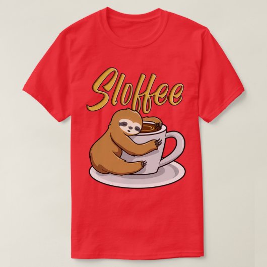Sloffee Funny Sloth Coffee Mug T-Shirt (Design vorne)