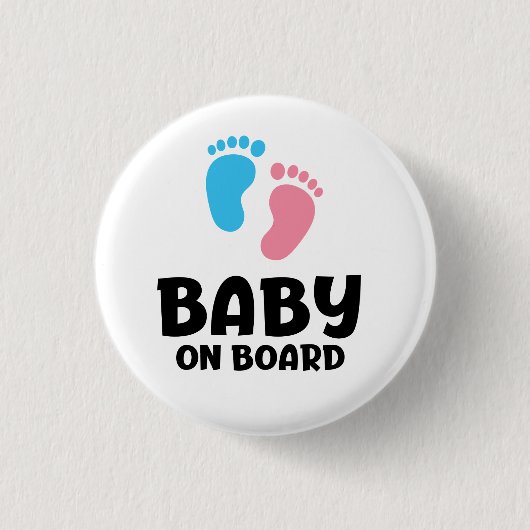 Slogan Baby an Bord - Baby ist ein Boord, im Auto. Button (Vorderseite)