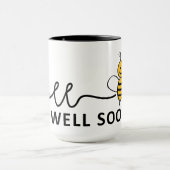 Slogan Bee well soon. Van harte beterschap ! Tasse (Zentrum)