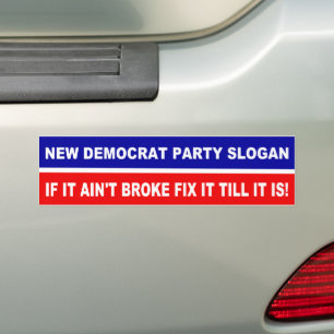 Slogan des neuen demokratischen Party, wenn es nic Autoaufkleber