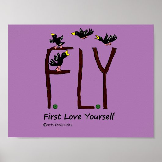 Slogan FLY Erste Liebe Sie selbst Poster (Vorne)