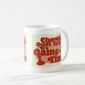 Slogan für Epic Game Time Fun No Chores Kaffeetasse (VorderseiteRechts)