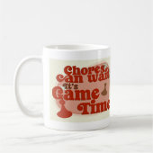 Slogan für Epic Game Time Fun No Chores Kaffeetasse (Links)