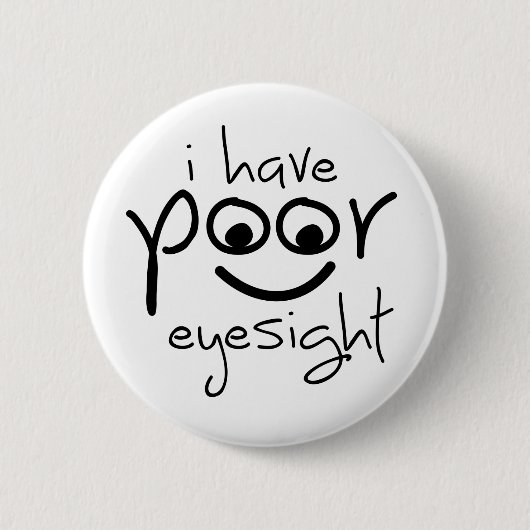Slogan habe ich schlechte Augen. Slechte ogen Button (Vorderseite)