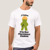 Slogan "Liebe Worker Placement Games" T-Shirt (Vorderseite)