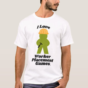 Slogan "Liebe Worker Placement Games" T-Shirt