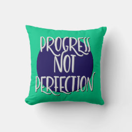 Slogan "Progress Not Perfect Erholung" Kissen