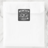 Slogan Rescued ist meine Lieblingsrasse Gray Stick Quadratischer Aufkleber (Tasche)