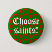Slogan Saints_Alots (Weihnachtsausgabe #1) Button (Vorderseite)