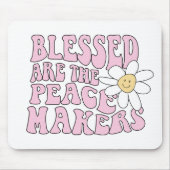 Slogan von Daisy and Peace Makers Mousepad (Vorne)