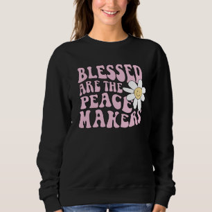 Slogan von Daisy and Peace Makers Sweatshirt