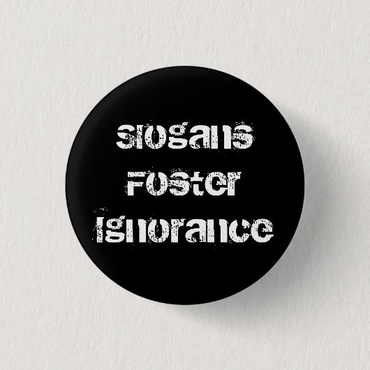 Slogans Button (Vorderseite)