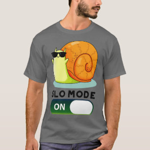 Slomode auf lustige Slow-Motion-Schnecken-Wortspie T-Shirt