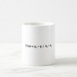 Slope Formula Math Mathematical Physics Kaffeetasse<br><div class="desc">I love Math. A must for every math lover,  math student,  math teacher. A perfect match for nerds and geeks. Good for the young and the old. Slope Formula.</div>