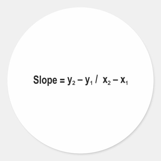 Slope Formula Math Mathematical Physics Runder Aufkleber (Vorderseite)