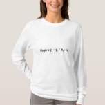 Slope Formula Math Mathematical Physics T-Shirt<br><div class="desc">I love Math. A must for every math lover,  math student,  math teacher. A perfect match for nerds and geeks. Good for the young and the old. Slope Formula.</div>