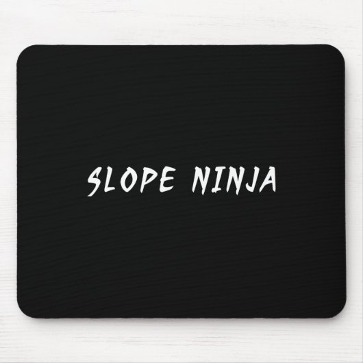 Slope Ninja Funny Snowboarder Sprichwort Funny Slo Mousepad (Vorne)