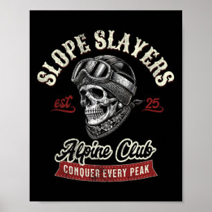 Slope Slayers Freestyle-Skifahren Skifahrer Winter Poster