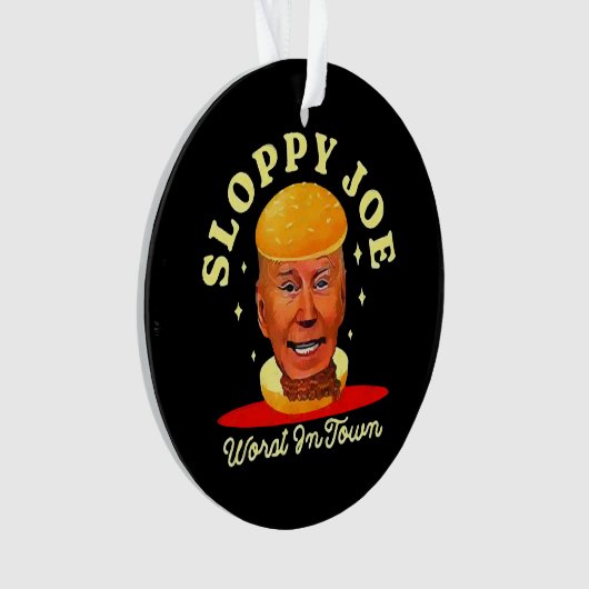 Sloppy Joe Biden Anti President Ornament (Vorderseite)