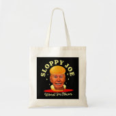 Sloppy Joe Biden Anti President Tragetasche (Vorne)