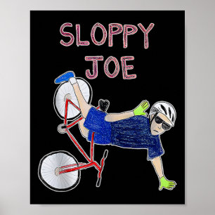 Sloppy Joe Funny Biden Sloppy Joe Biden Funny Usa Poster