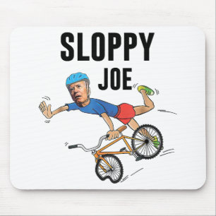 Sloppy Joe Tee Running The Country Is Like Riding Mousepad