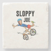 Sloppy Joe Tee Running The Country Is Like Riding Steinuntersetzer (Vorderseite)