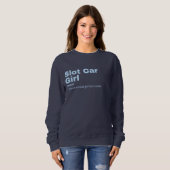 Slot Car Girl - Slot Car Sweatshirt (Vorne ganz)
