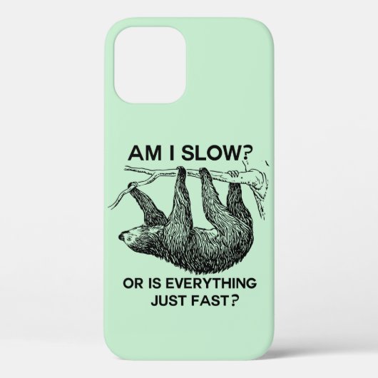 Sloth am I slow? Case-Mate iPhone Hülle (Rückseite)