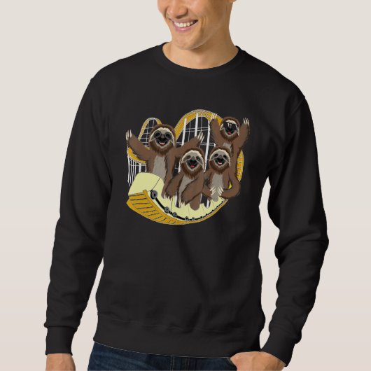 Sloth Animal Riding Roller Untersetzer Themenpark  Sweatshirt (Vorderseite)