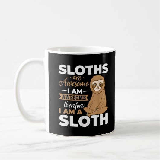Sloth Animals Sloths sind Phantastisch Kaffeetasse (Links)