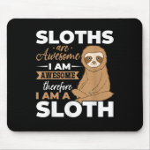 Sloth Animals Sloths sind Phantastisch Mousepad (Vorne)