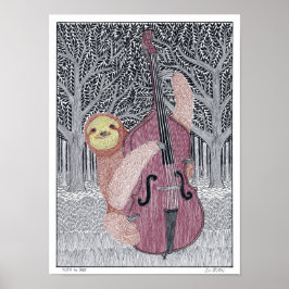 Sloth auf Bass Poster