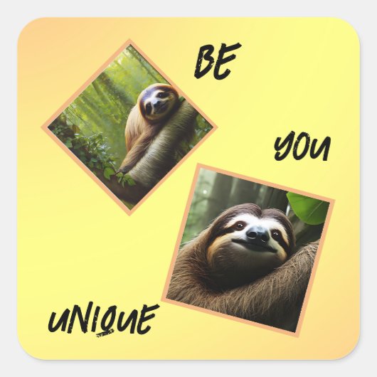 Sloth "Be You Unique", Aufkleber (Vorderseite)