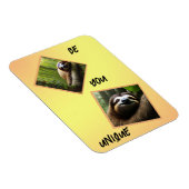 Sloth "Be You Unique", Foto Magnet (Rechte Seite)