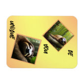 Sloth "Be You Unique", Foto Magnet (Horizontal)