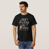 Sloth - Beeil dich nicht, glücklich zu sein T-Shirt (Vorne ganz)