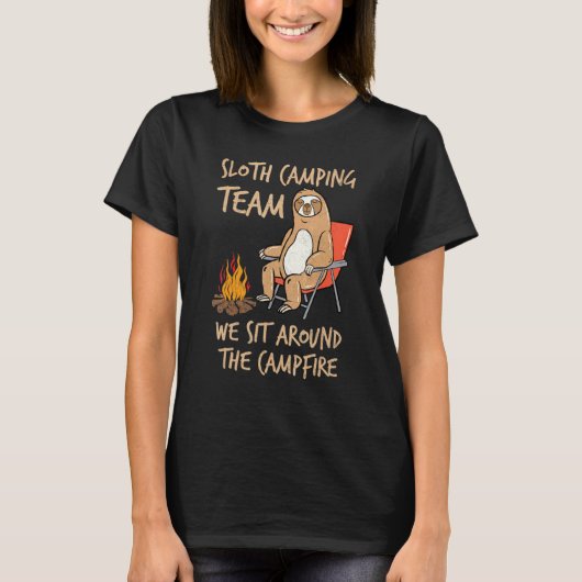Sloth Camping Team Rund um Campfire Entspannung La T-Shirt (Vorderseite)