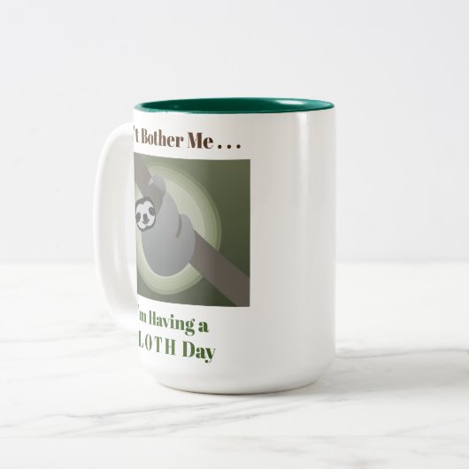 Sloth Day Niedlich Funny Spaß Zweifarbige Tasse (Vorderseite Links)