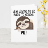 Sloth, der Wollte, wieder zur Schule zu gehen Karte (Gelbe Blume)