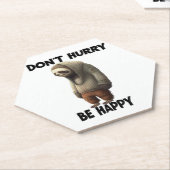 Sloth Dont Eile Be Happy Untersetzer (angewinkelt)