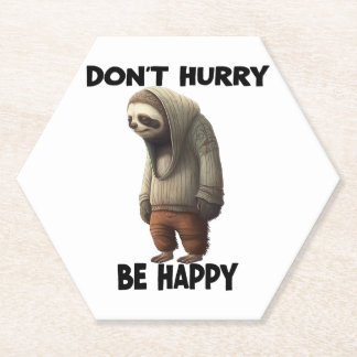 Sloth Dont Eile Be Happy Untersetzer
