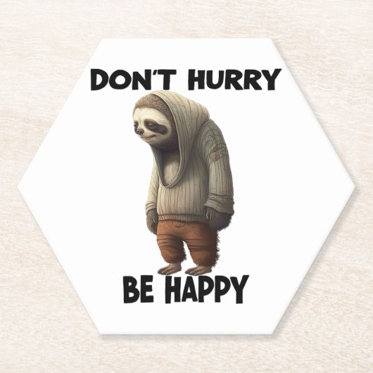 Sloth Dont Eile Be Happy Untersetzer (Vorderseite)