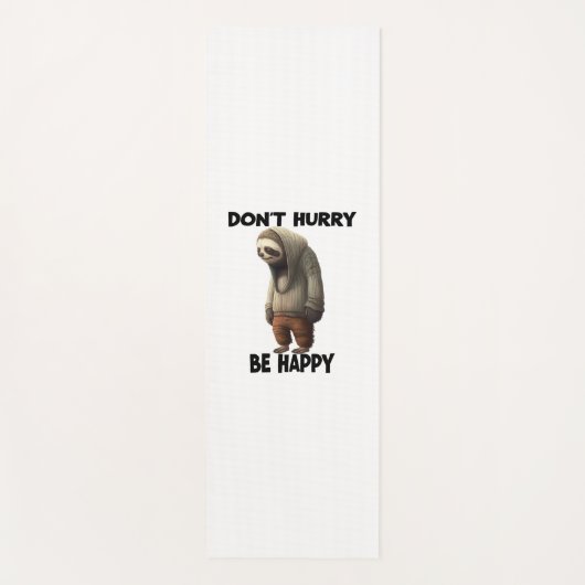 Sloth Dont Eile Be Happy Yogamatte (Vorderseite)